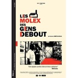 Les Molex : Des gens debout (neuf)