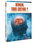 Demain tous crétins ? (neuf)