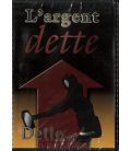 L'argent dette