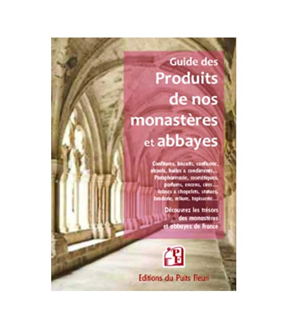 Guide des produits des monastères et abbayes