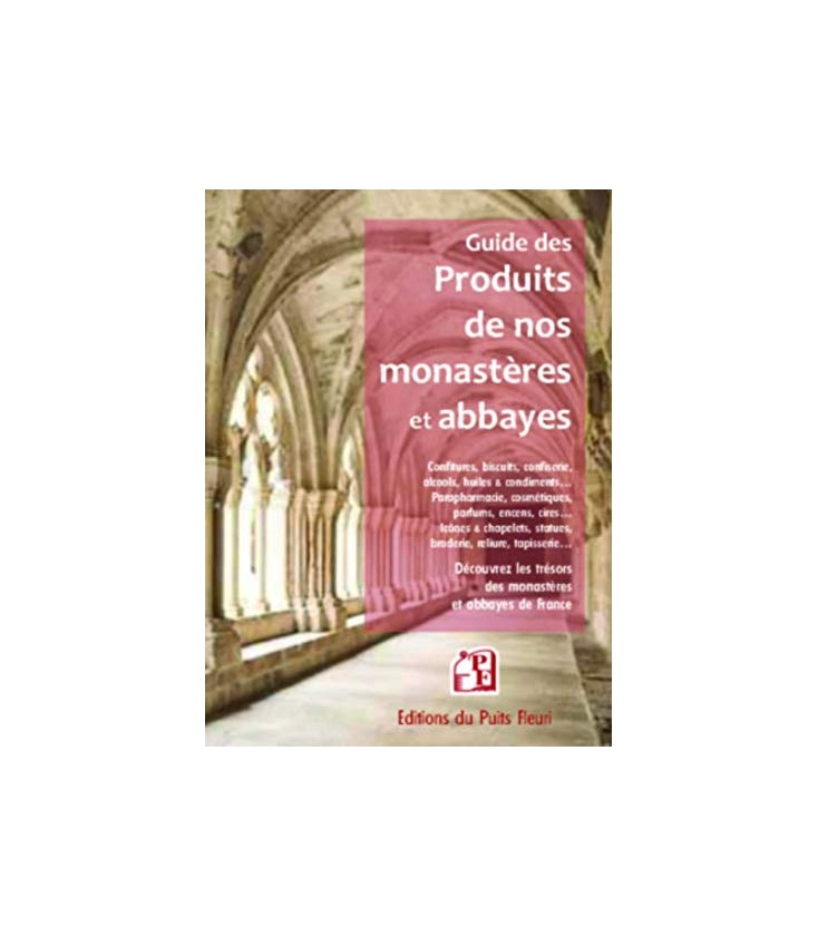 Guide des produits des monastères et abbayes