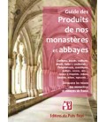 Guide des produits des monastères et abbayes