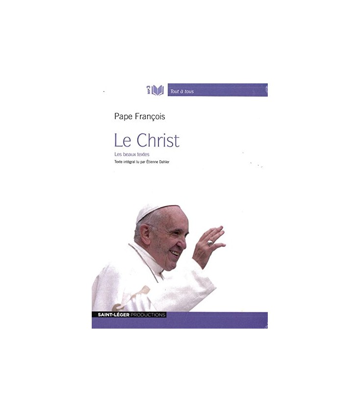 Le Christ - Pape François