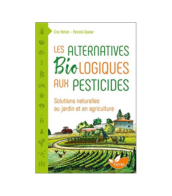 Les Alternatives Biologiques Aux Pesticides - Solutions Naturelles Au Jardin Et En Agriculture