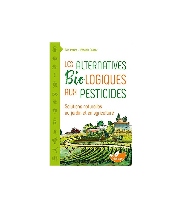 Les Alternatives Biologiques Aux Pesticides - Solutions Naturelles Au Jardin Et En Agriculture