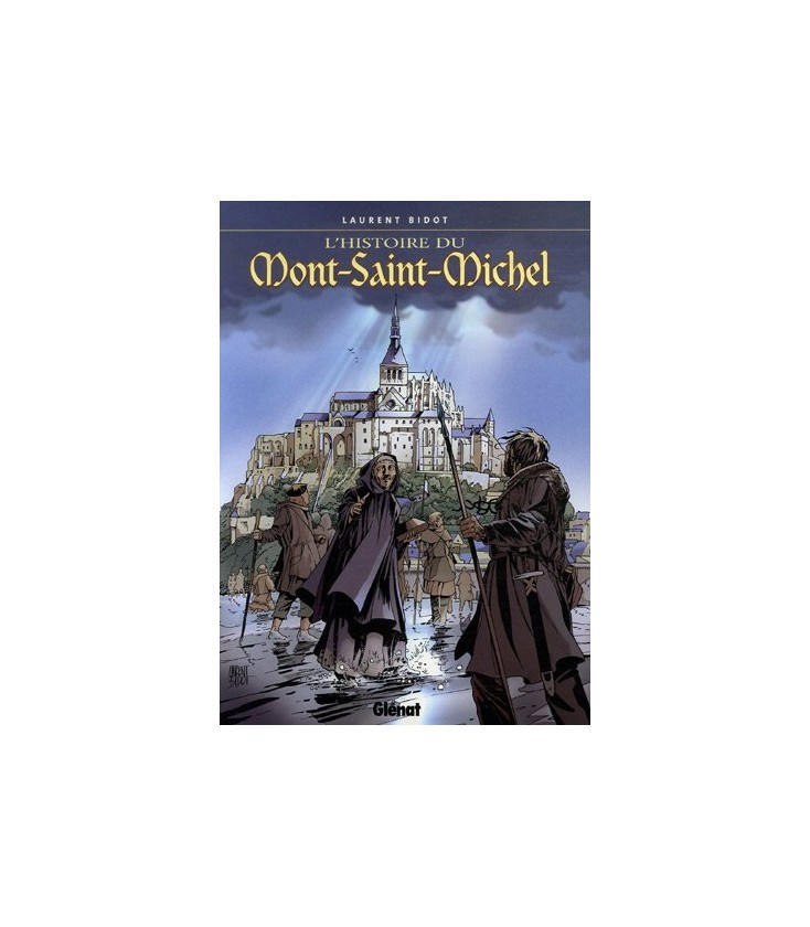 L'histoire du Mont-Saint-Michel