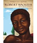 Robert Naoussi, Une Vie Donnée À L'amour BD