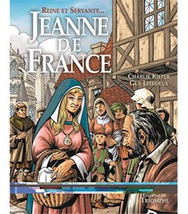 Reine et servante, Jeanne de France (BD)