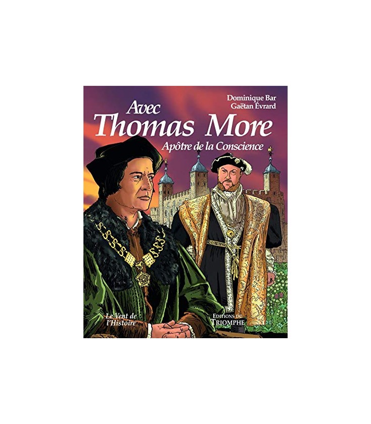 Thomas More - Apôtre de la conscience (BD)