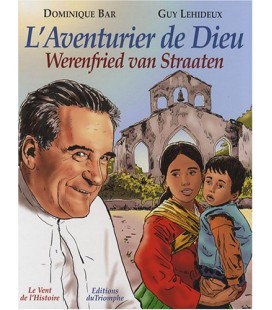L'Aventurier de Dieu Werenfried van Straaten (BD)