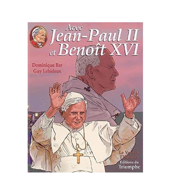 T3 Jean-Paul II et Benoît XVI (BD)