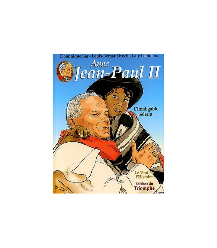 T2 Jean-Paul II, L'infatigable pèlerin (BD)