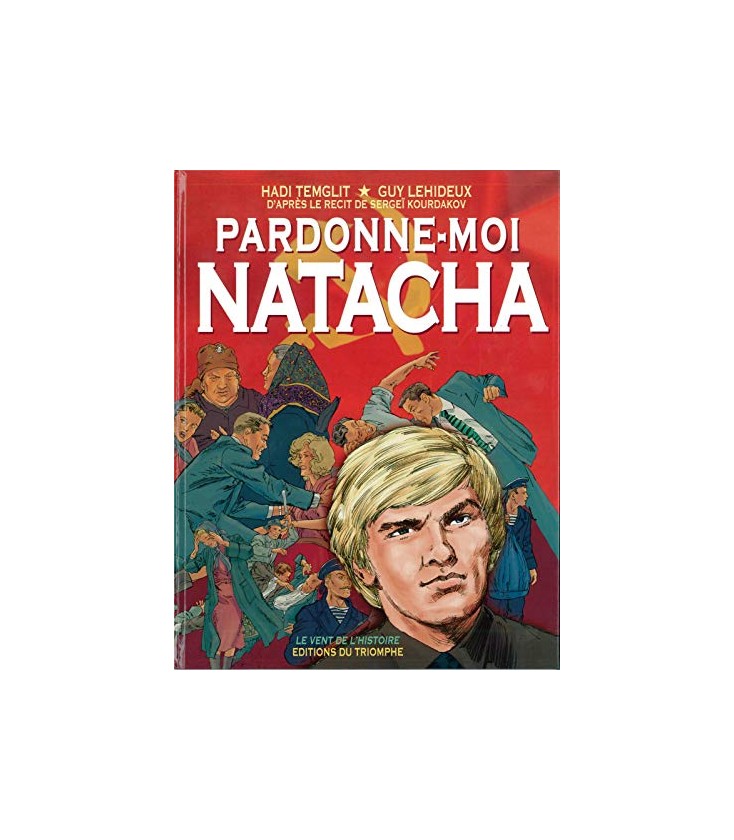 Pardonne-moi Natacha - Récit de S. Kourdokov (BD)