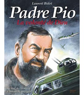 Padre Pio La Volonté de Dieu (BD)