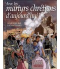 Avec les martyrs chrétiens d'aujourd'hui (BD)