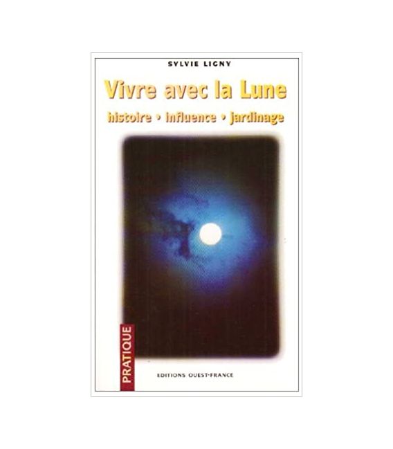 Vivre avec la lune - Sylvie Ligny