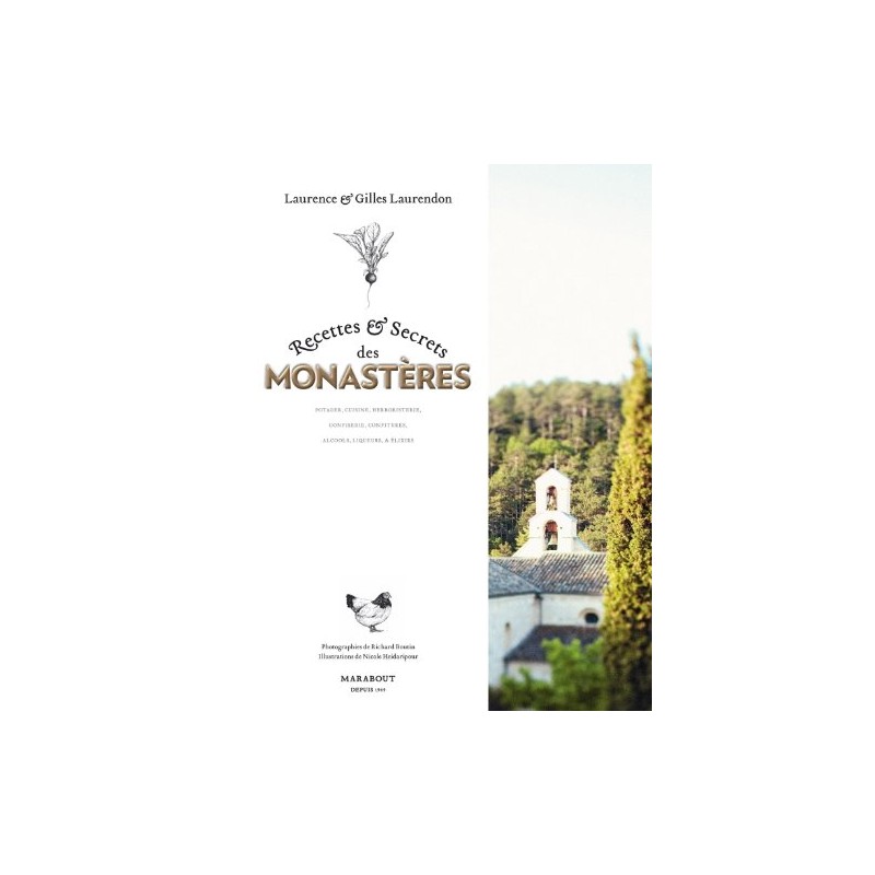 Recettes & Secrets des monastères - Laurence & Gilles Laurendon