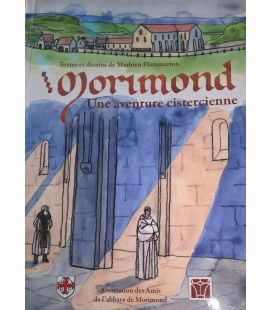 Morimond, une aventure cistercienne