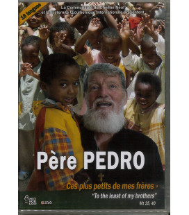 Père PEDRO - Ces Plus Petits de Mes Frères