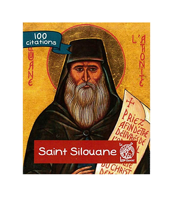 Saint Silouane - 100 Citations