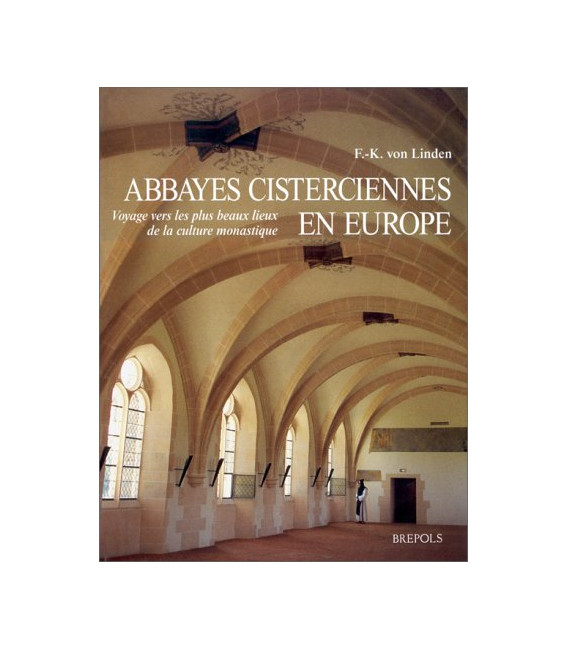 Abbayes Cisterciennes En Europe - (Occasion)