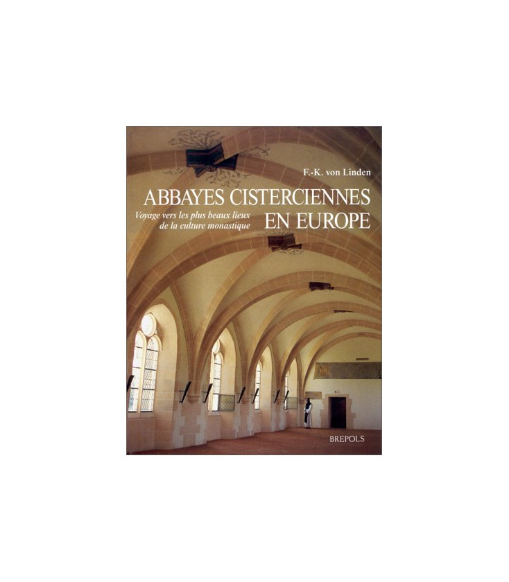 Les Abbayes Cisterciennes - Patrimoine - mémo gisserot