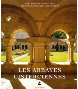 LES ABBAYES CISTERCIENNES (Occasion)