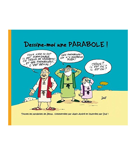 Dessine-moi une parabole ! (Occasion)