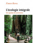 L'écologie intégrale - Une question de conversions