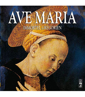 Ave Maria - Immortel Gregorien