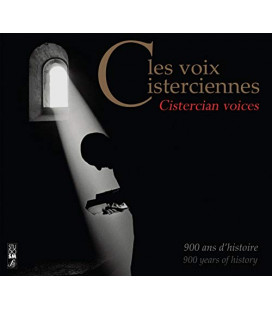 Les voix cisterciennes : 900 ans d'histoire