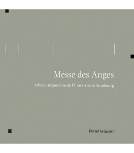 Eternel Grégorien - Messe des Anges