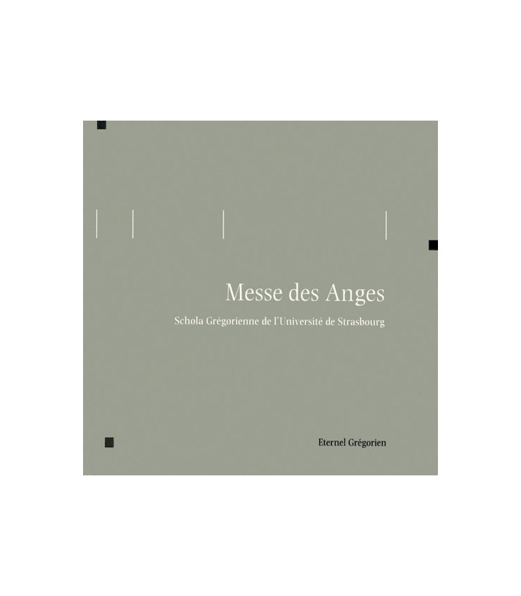 Eternel Grégorien - Messe des Anges