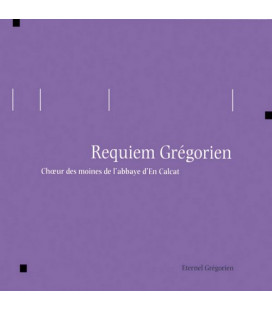 Eternel Grégorien - Requiem Grégorien