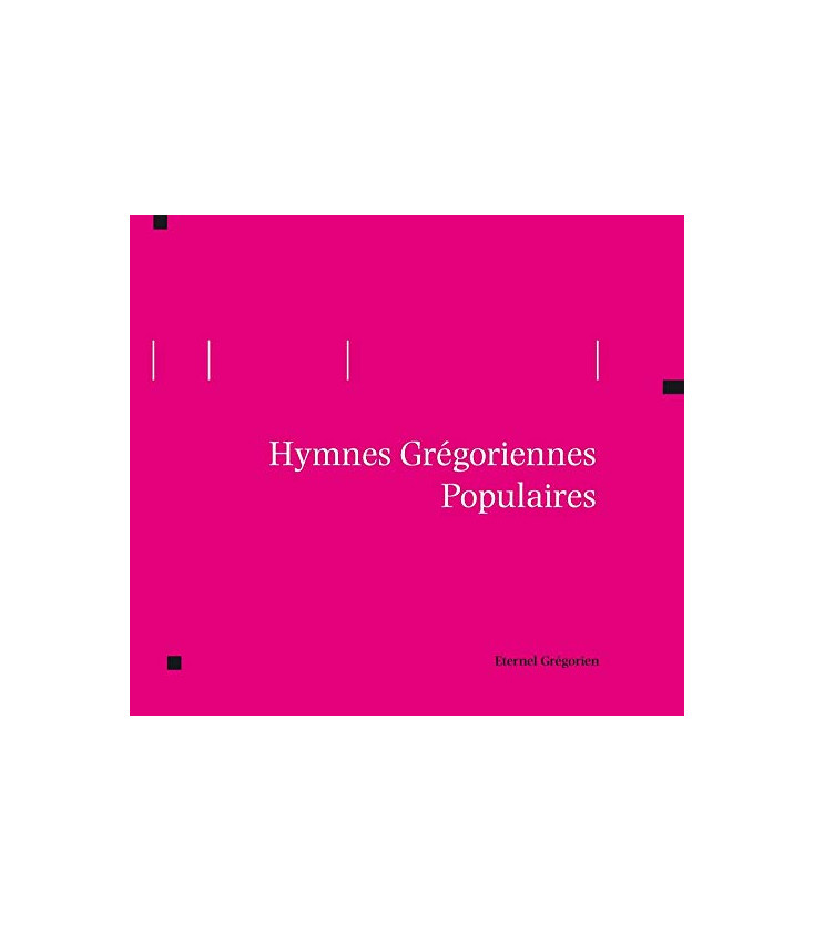 Eternel Grégorien - Hymnes Grégoriennes Populaires