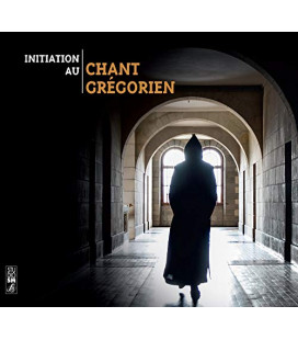 Initiation au Chant Grégorien