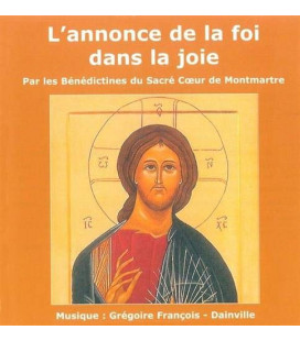 L'Annonce de la Foi Dans la Joie
