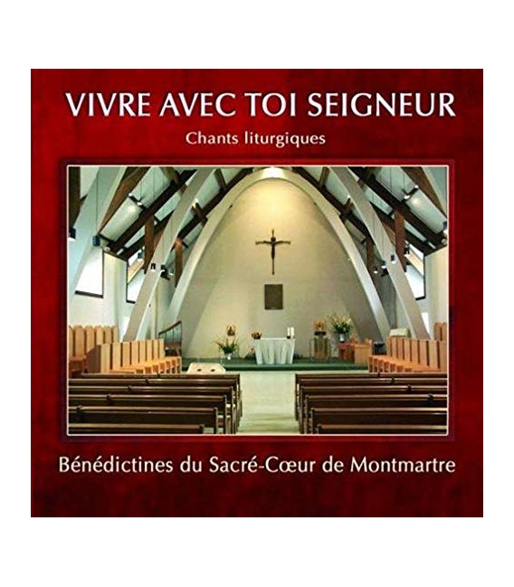 Vivre avec Toi, Seigneur