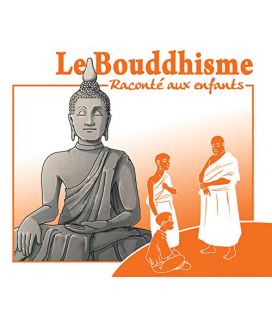 Le Bouddhisme raconté aux Enfants