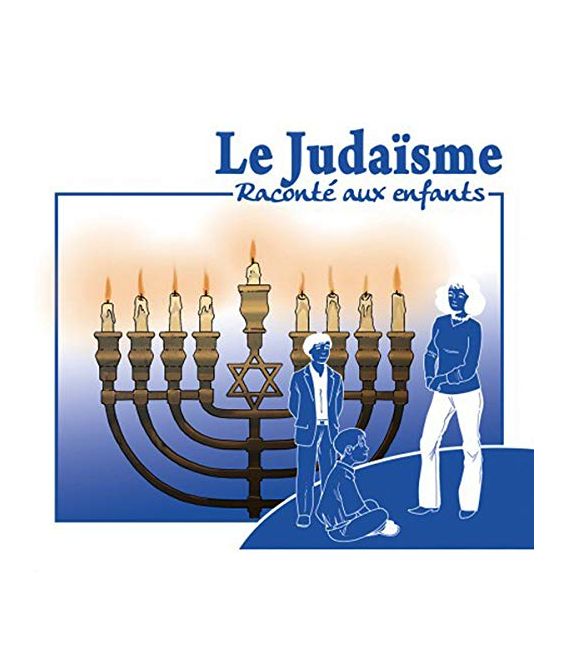 Le judaïsme raconté aux Enfants