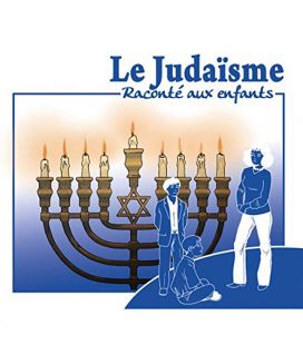 Le judaïsme raconté aux Enfants