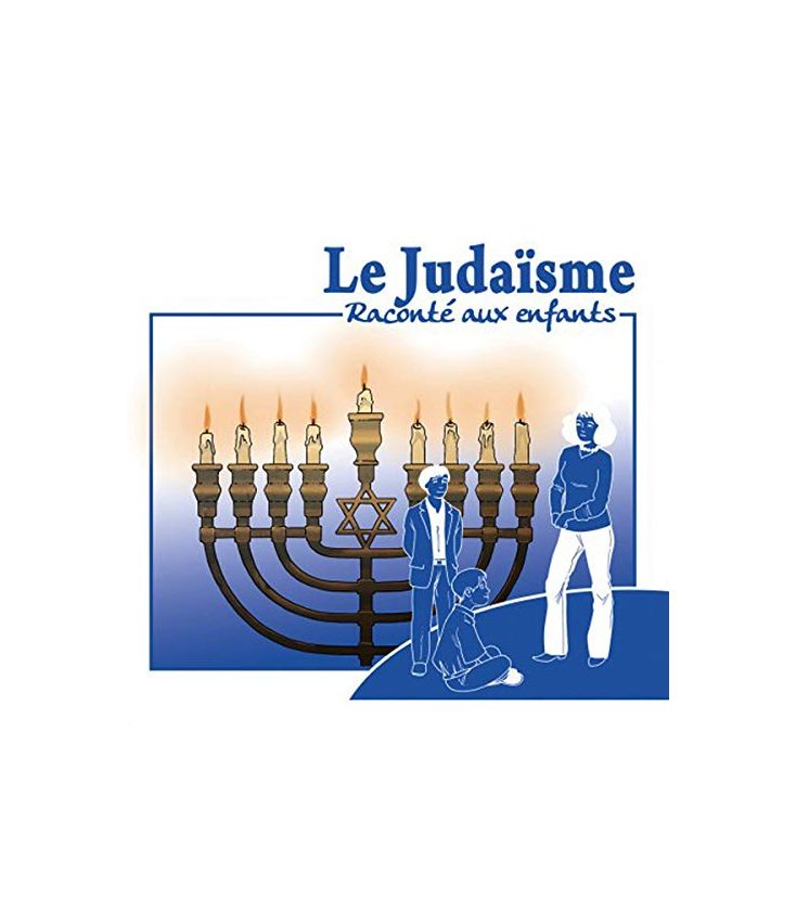 Le judaïsme raconté aux Enfants