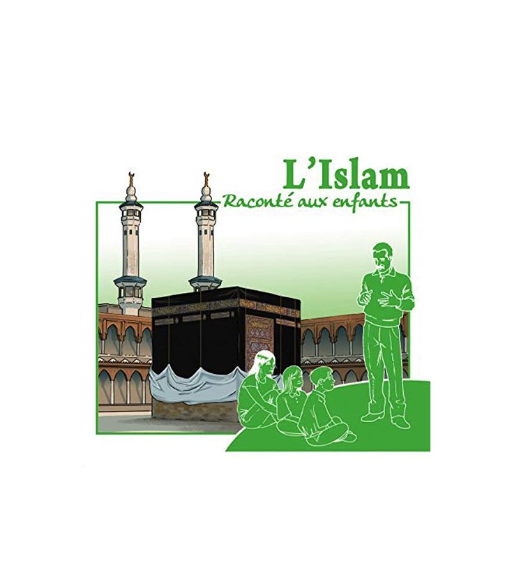 L'islam raconté aux Enfants