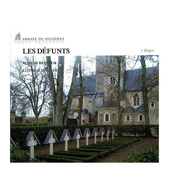 Les Défunts (Chant Grégorien)