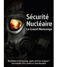  Sécurité nucléaire : le grand mensonge (neuf)