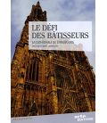 Défi des bâtisseurs La cathédrale de Strasbourg (neuf)