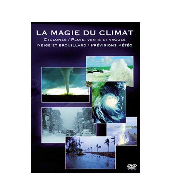 Magie du Climat-Cyclones/Pluies, Vent et Vagues/Neige et Brouillard/Prévisions météo (neuf)