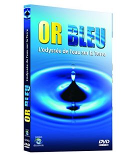Or Bleu L'ODYSSEE DE l'eau sur Terre(neuf)