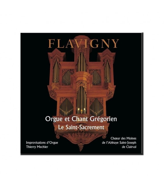 CD d'orgue et de chant grégorien : Le Saint-Sacrement (Flavigny) - (FL-CD494)