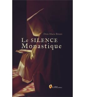 Le Silence Monastique